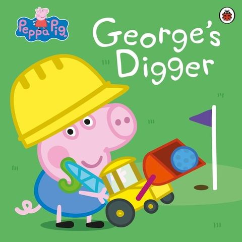 Peppa Pig: George’s Digger(Kobo/電子書)