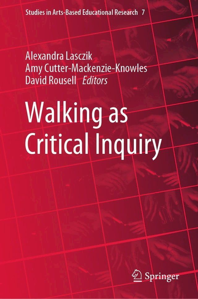  Walking as Critical Inquiry(Kobo/電子書)