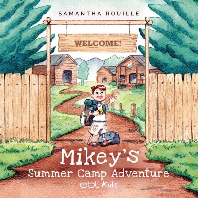  Mikey's Summer Camp Adventure(Kobo/電子書)