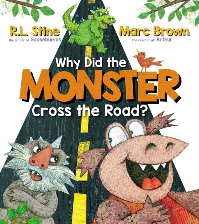  Why Did the Monster Cross the Road?(Kobo/電子書)