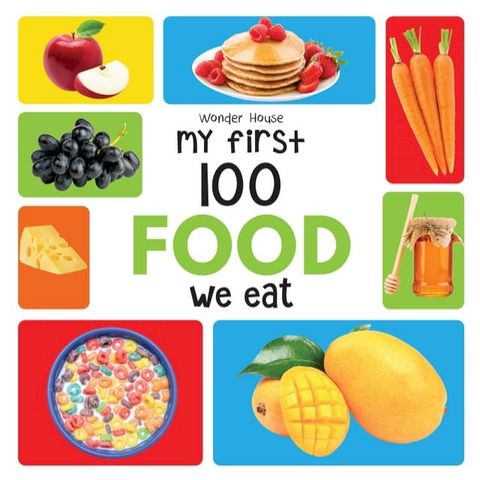 My First 100 Food We Eat(Kobo/電子書)