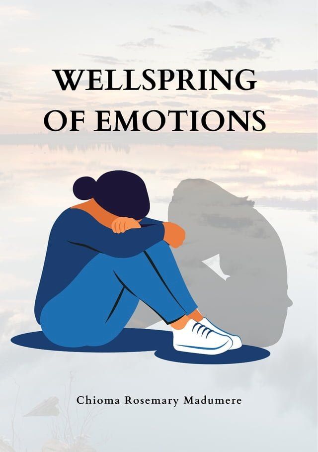  Wellspring of Emotions(Kobo/電子書)