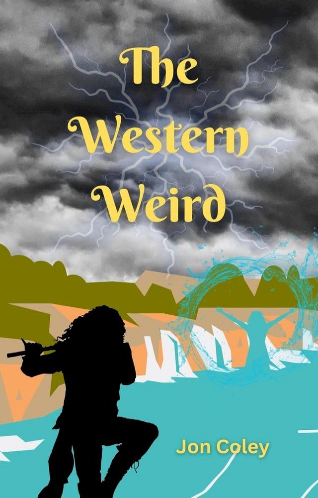  The Western Weird(Kobo/電子書)