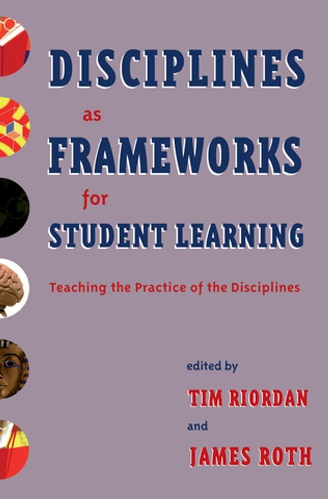  Disciplines as Frameworks for Student Learning(Kobo/電子書)