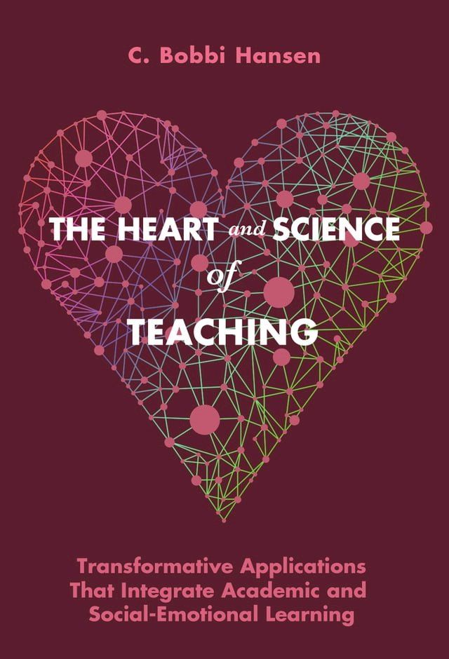  The Heart and Science of Teaching(Kobo/電子書)