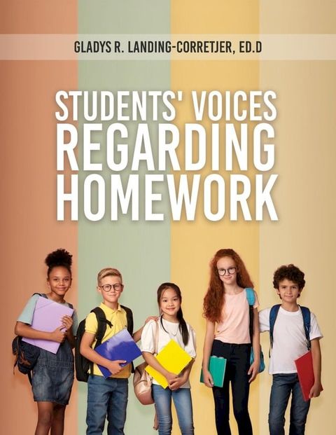 Students' Voices Regarding Homework (Third Edition)(Kobo/電子書)