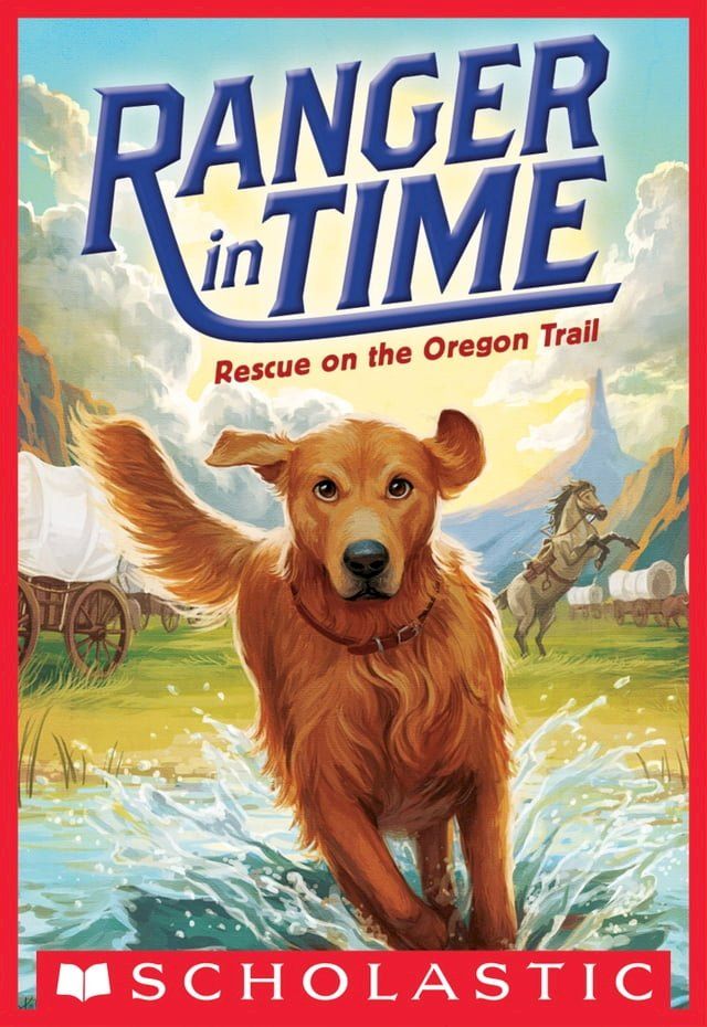  Rescue on the Oregon Trail (Ranger in Time #1)(Kobo/電子書)