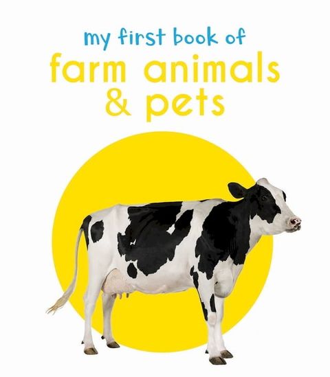 My First Book of Farm Animals & Pets(Kobo/電子書)