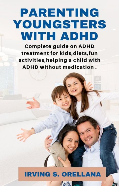 PARENTING YOUNGSTERS WITH ADHD(Kobo/電子書)