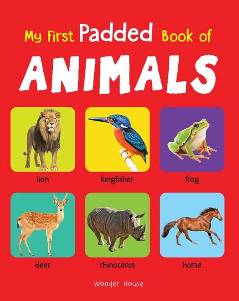 My First Padded Book of Animals(Kobo/電子書)