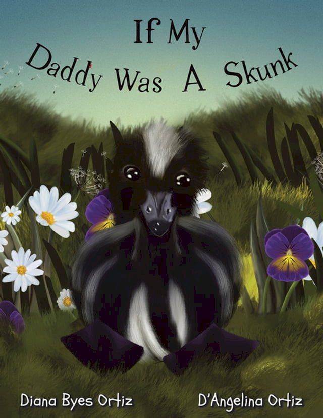  If My Daddy Was a Skunk(Kobo/電子書)