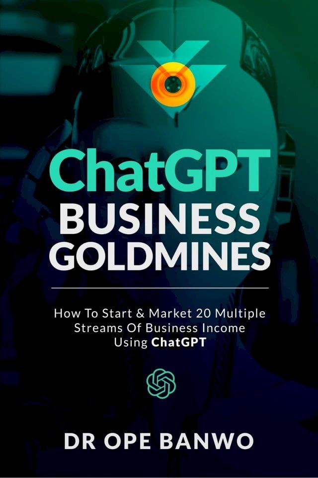  ChatGPT Business Goldmines(Kobo/電子書)