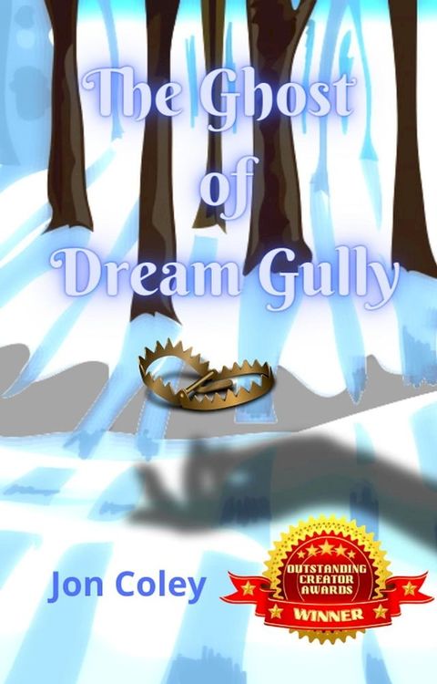 The Ghost of Dream Gully(Kobo/電子書)