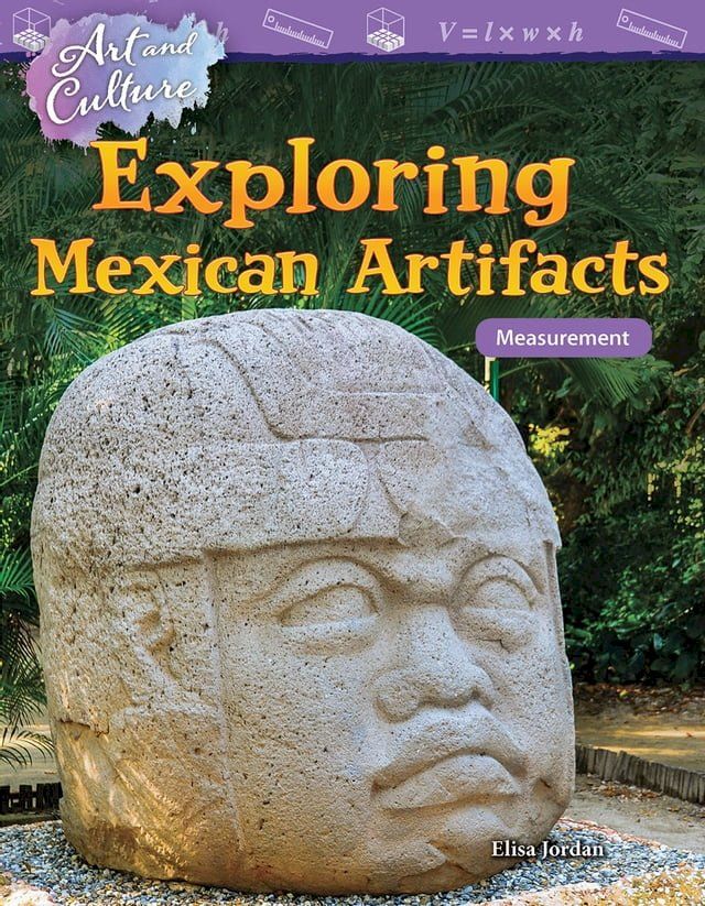  Art and Culture: Exploring Mexican Artifacts(Kobo/電子書)