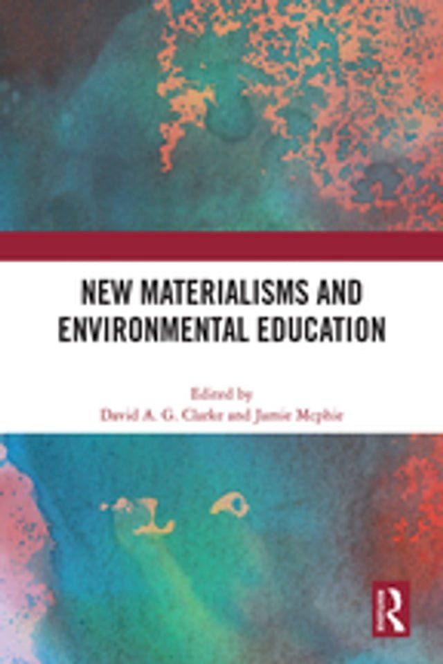  New Materialisms and Environmental Education(Kobo/電子書)