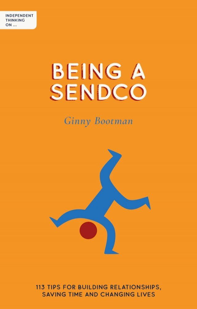  Independent Thinking on Being a SENDCO(Kobo/電子書)