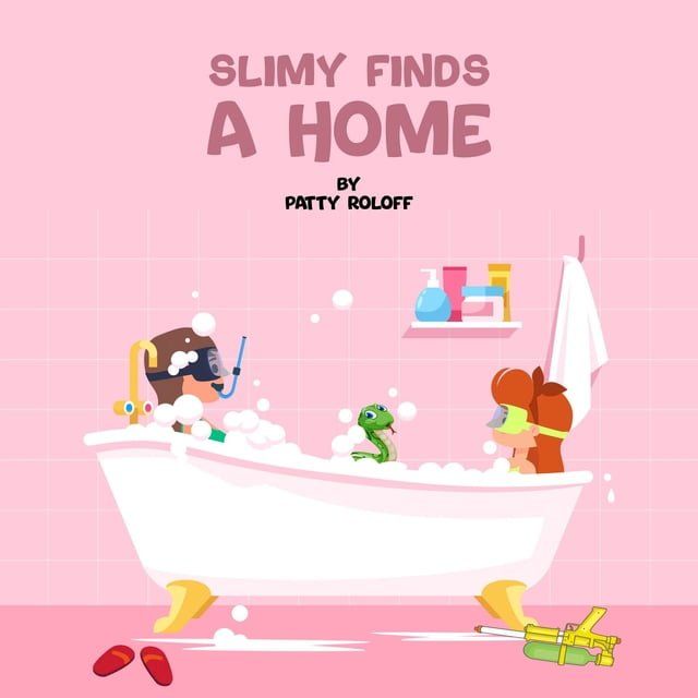  Slimy Finds a Home(Kobo/電子書)