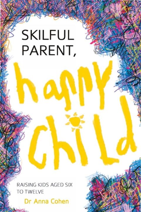 Skilful Parent, Happy Child(Kobo/電子書)