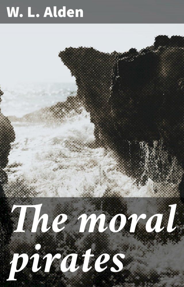  The moral pirates(Kobo/電子書)