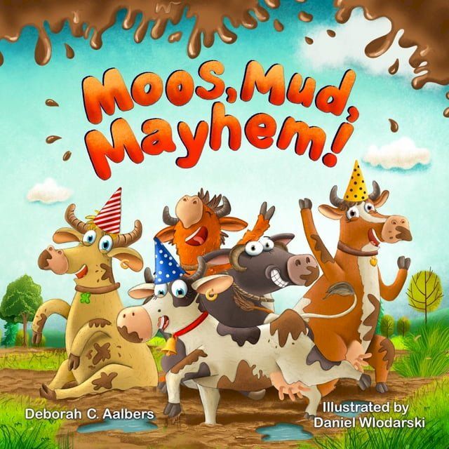  Moos, Mud, Mayhem!(Kobo/電子書)