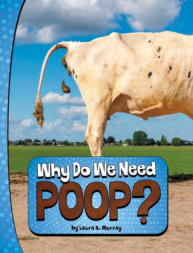  Why Do We Need Poop?(Kobo/電子書)