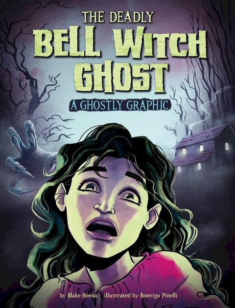 The Deadly Bell Witch Ghost(Kobo/電子書)