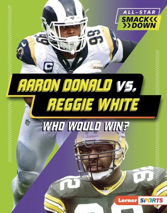  Aaron Donald vs. Reggie White(Kobo/電子書)