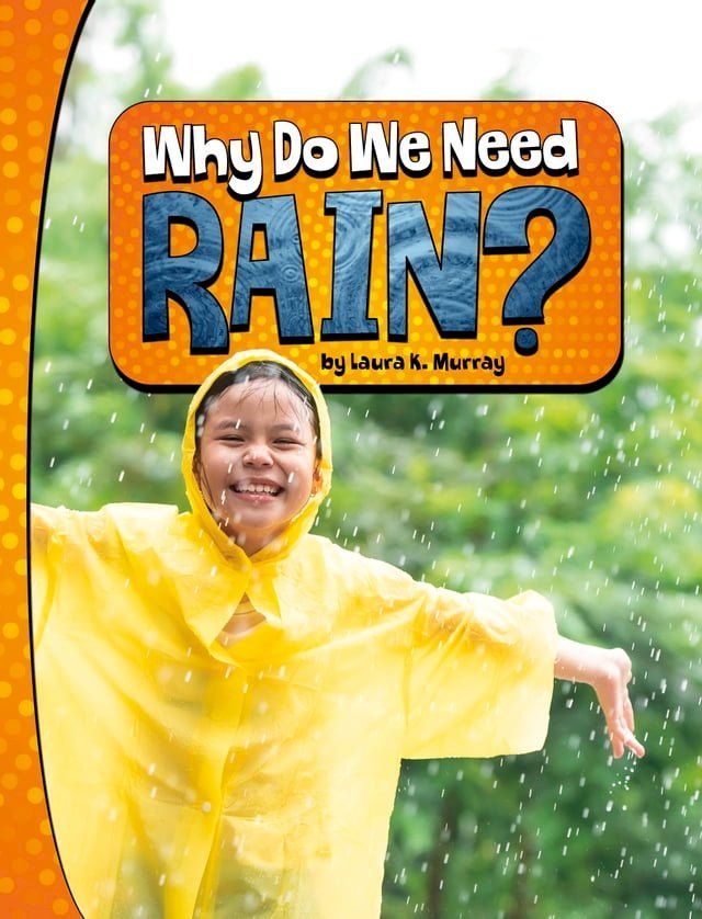  Why Do We Need Rain?(Kobo/電子書)