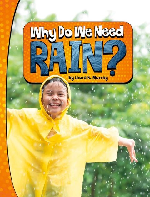 Why Do We Need Rain?(Kobo/電子書)