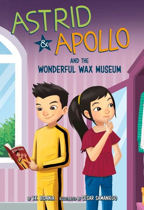 Astrid and Apollo and the Wonderful Wax Museum(Kobo/電子書)