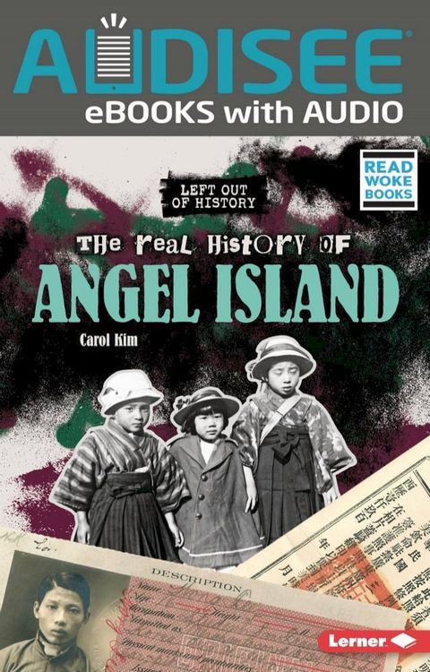 The Real History of Angel Island(Kobo/電子書)