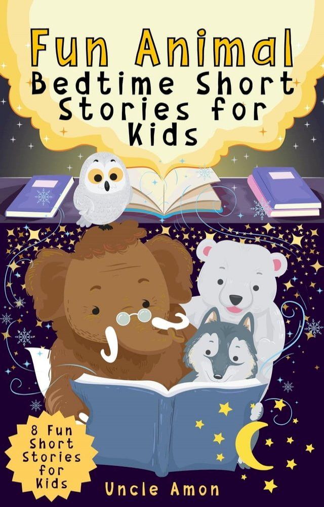  Fun Animal Bedtime Short Stories for Kids(Kobo/電子書)