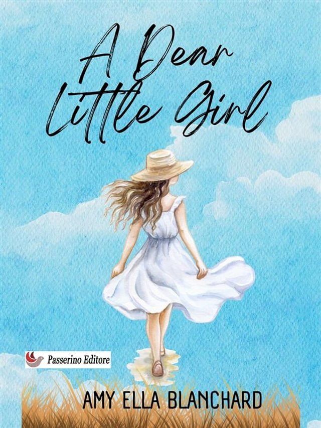  A Dear Little Girl(Kobo/電子書)