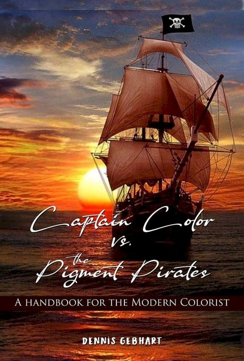 Captain Color vs. the Pigment Pirates(Kobo/電子書)