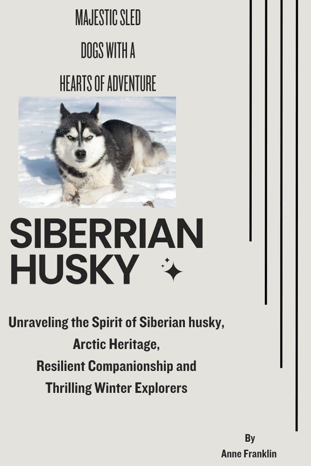  MAJESTIC SLED DOGS WITH HEARTS OF ADVENTURE(Kobo/電子書)