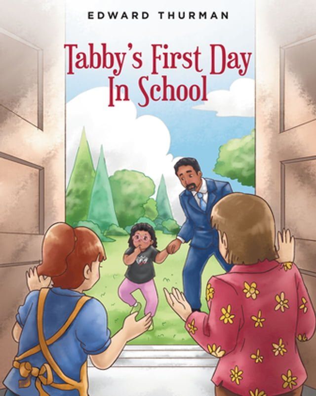  Tabby's First Day In School(Kobo/電子書)