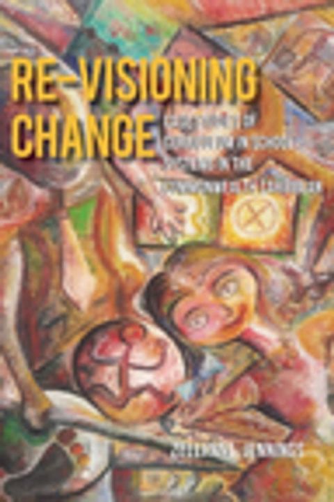 Re-Visioning Change(Kobo/電子書)