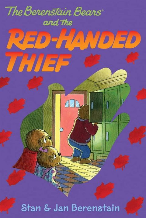 The Berenstain Bears and the Red-Handed Thief(Kobo/電子書)