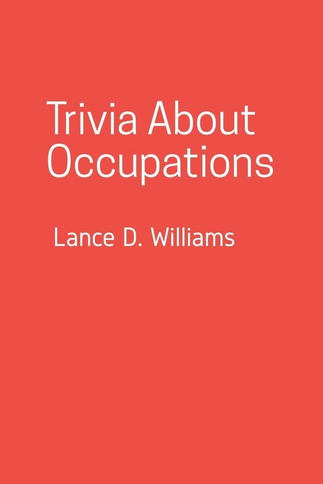  Trivia About Occupations(Kobo/電子書)