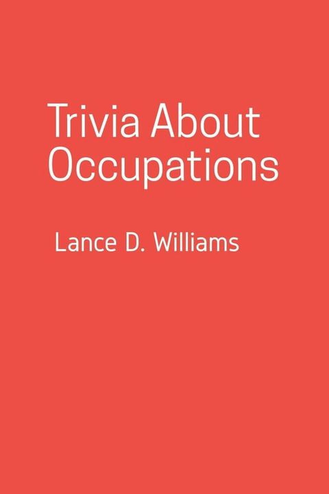 Trivia About Occupations(Kobo/電子書)