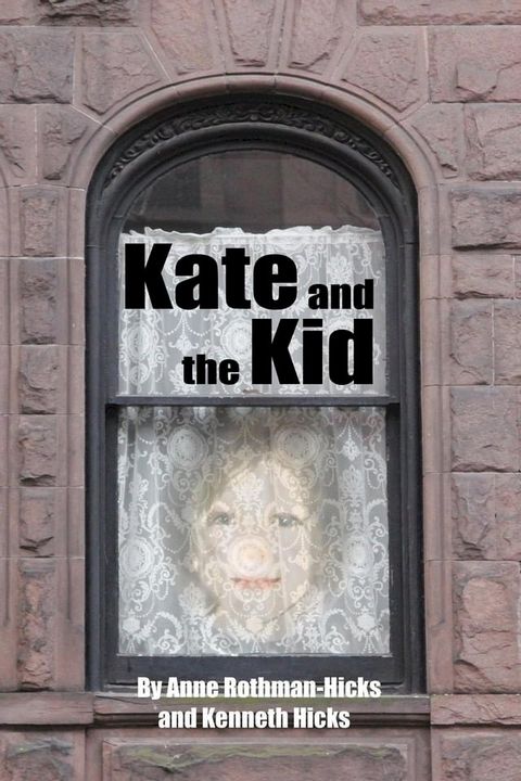 Kate and the Kid(Kobo/電子書)