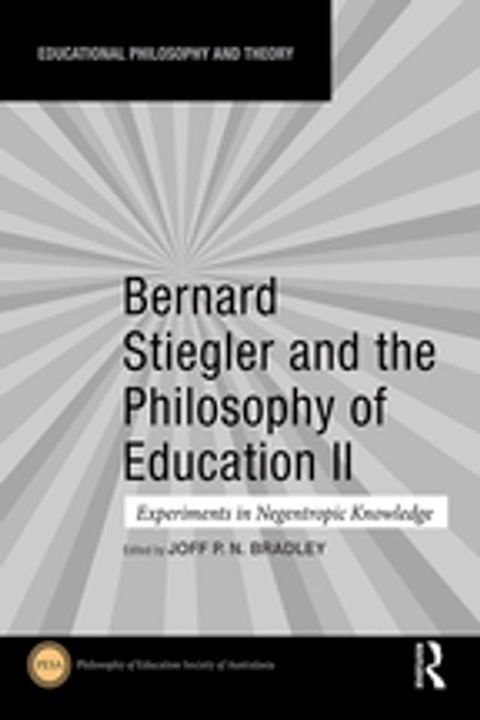 Bernard Stiegler and the Philosophy of Education II(Kobo/電子書)