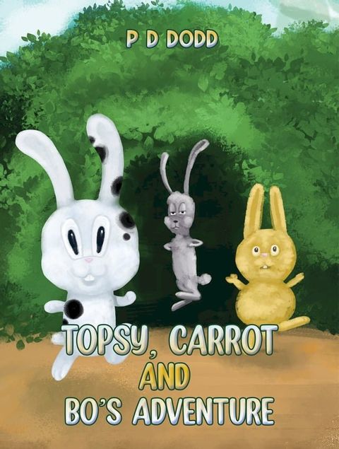 Topsy, Carrot and Bo's Adventure(Kobo/電子書)