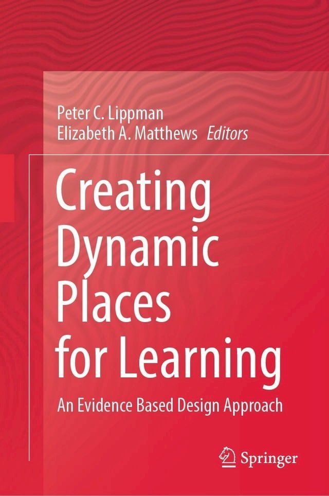  Creating Dynamic Places for Learning(Kobo/電子書)