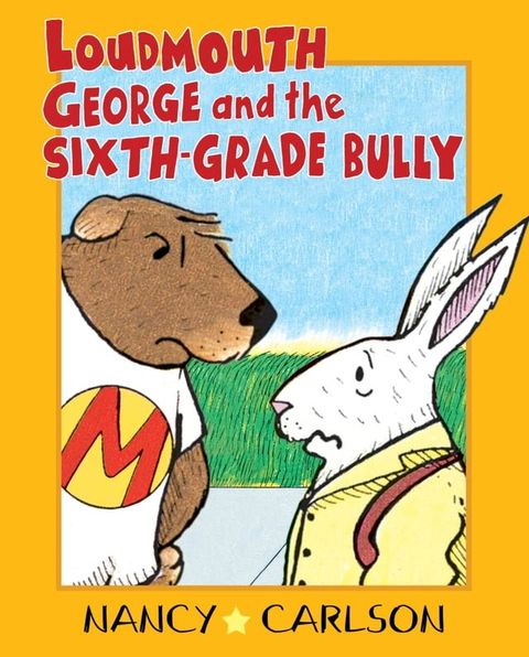 Loudmouth George and the Sixth-Grade Bully(Kobo/電子書)