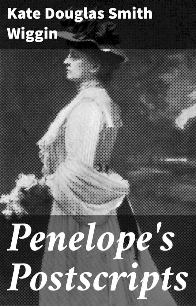  Penelope's Postscripts(Kobo/電子書)