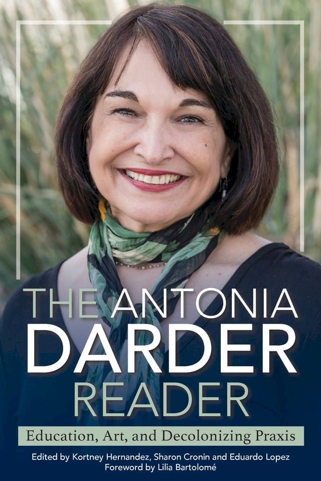  The Antonia Darder Reader(Kobo/電子書)