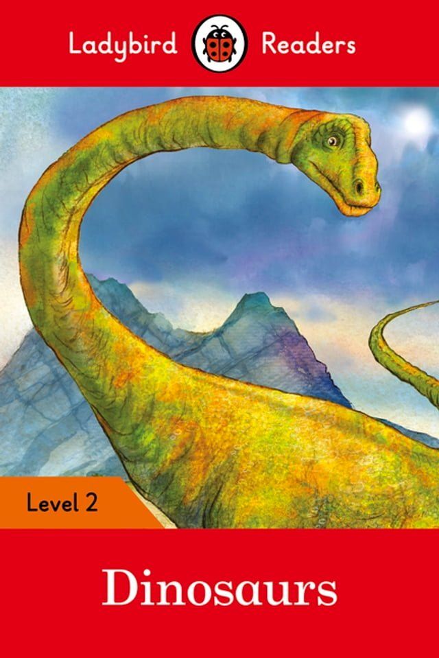  Ladybird Readers Level 2 - Dinosaurs (ELT Graded Reader)(Kobo/電子書)