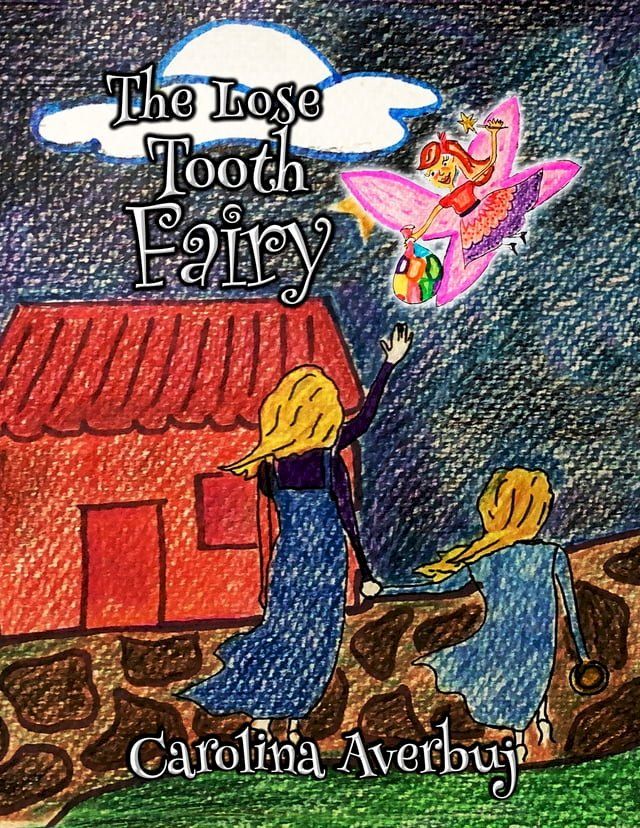  The Lose a Tooth fairy(Kobo/電子書)