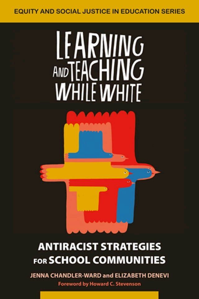  Learning and Teaching While White(Kobo/電子書)